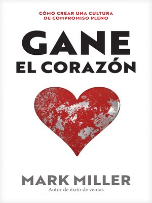 cover image of Gane el corazón